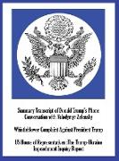 Summary Transcript of Donald Trump's Phone Conversation with Volodymyr Zelenskyy, Whistleblower Complaint Against President Trump, and US House of Representatives