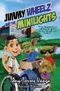 Jimmy Wheelz and the Minilights