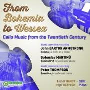 From Bohemia to Wessex: Cello Music from the 20th