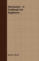 Mechanics - A Textbook for Engineers