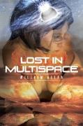 Lost in MultiSpace