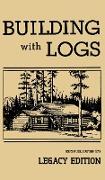 Building With Logs (Legacy Edition)