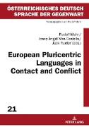 European Pluricentric Languages in Contact and Conflict