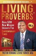 Distinguished Wisdom Presents . . . "Living Proverbs"-Vol.5