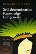 Indigenous Peoples: Self-Determination Knowledge Indigeneity
