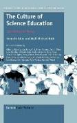 The Culture of Science Education: Its History in Person