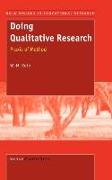 Doing Qualitative Research: Praxis of Method