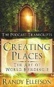 Creating Places - The Podcast Transcripts