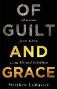 Of Guilt And Grace