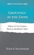 Grounded in the Faith