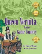 Queen Vernita Visits Gator Country