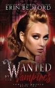 Wanted by the Vampires