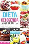 Dieta Cetogénica - Libro de Cocina: Recetas Fáciles y Deliciosas de Tortas, Postres y Dulces de 5 Ingredientes que Novatos y Expertos pueden Preparar