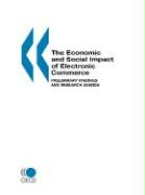 The Economic and Social Impact of Electronic Commerce