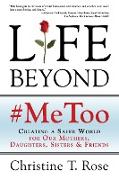 Life Beyond #MeToo