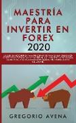 Maestría para Invertir en Forex 2020