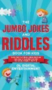 The Jumbo Jokes and Riddles Book for Kids (Part 2)