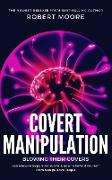 Covert Manipulation