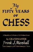 My Fifty Years of Chess