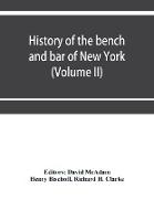 History of the bench and bar of New York (Volume II)