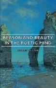 Reason and Beauty in the Poetic Mind