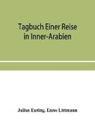 Tagbuch einer reise in Inner-Arabien