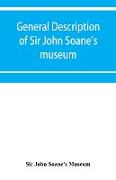 General description of Sir John Soane's museum, with brief notices of some of the more interesting works of art