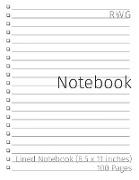 Notebook: Lined Notebook (8.5 x 11 inches) 100 Pages
