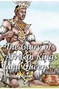 The Glory of African Kings and Queens