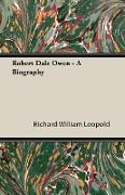 Robert Dale Owen - A Biography