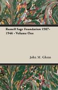 Russell Sage Foundation 1907-1946 - Volume One