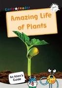 The Amazing Life of Plants