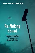 Re-Making Sound