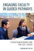 Engaging Faculty in Guided Pathways