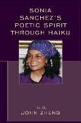 Sonia Sanchez's Poetic Spirit Through Haiku