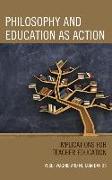 Philosophy and Education as Action