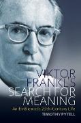 Viktor Frankl's Search for Meaning