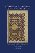 A Textbook on the Methods of Quranic Exegesis