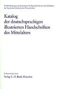Katalog der deutschsprachigen illustrierten Handschriften des Mittelalters Band 8, Lfg. 1/2