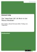 Das "unrettbare Ich" als Motiv in der Wiener Moderne?