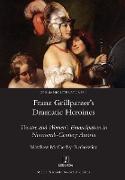 Franz Grillparzer's Dramatic Heroines