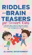 Riddles and Brain Teasers for Smart Kids