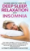 Guided Meditations for Deep Sleep, Relaxation and Insomnia