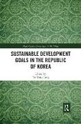 Sustainable Development Goals in the Republic of Korea