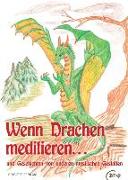 Wenn Drachen meditieren