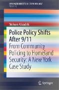 Police Policy Shifts After 9/11