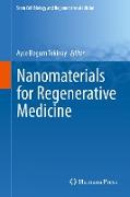 Nanomaterials for Regenerative Medicine