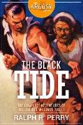 The Black Tide: The Complete Adventures of Bellow Bill Williams, Volume 1