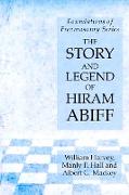 The Story and Legend of Hiram Abiff