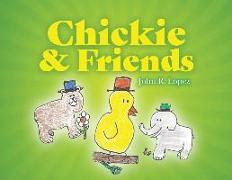 Chickie and Friends